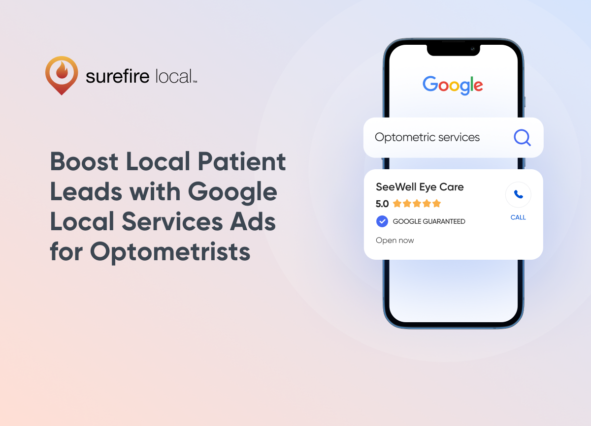 Healthcare Boost Local Patient Leads with Google Local Services Ads for Optometrists