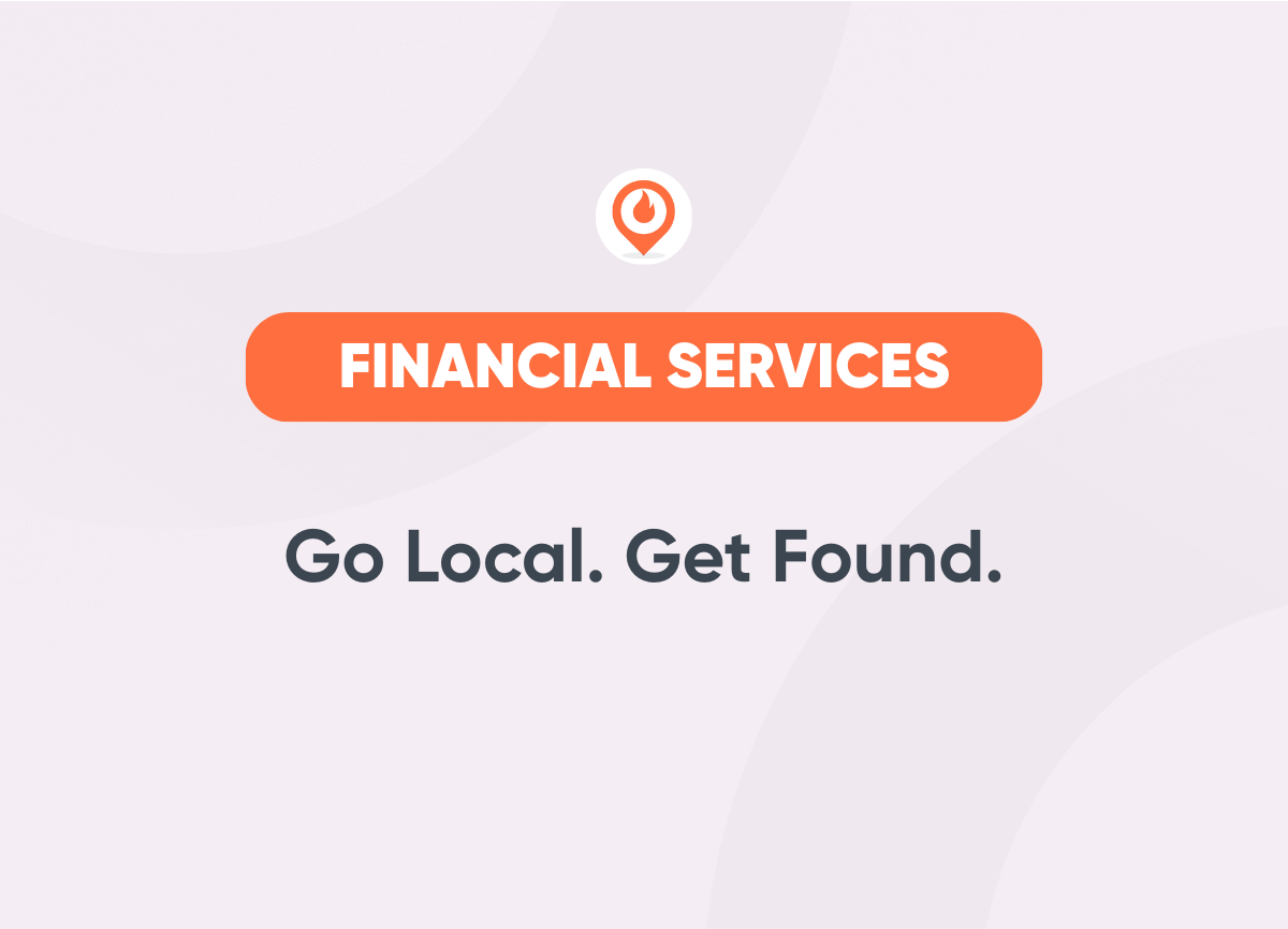 Go Local Get Found Financial Services Marketing